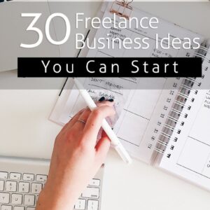30 Freelance Business Ideas You Can Start PDF eBook For Beginners & Aspiring Entrepreneurs, Digital Download