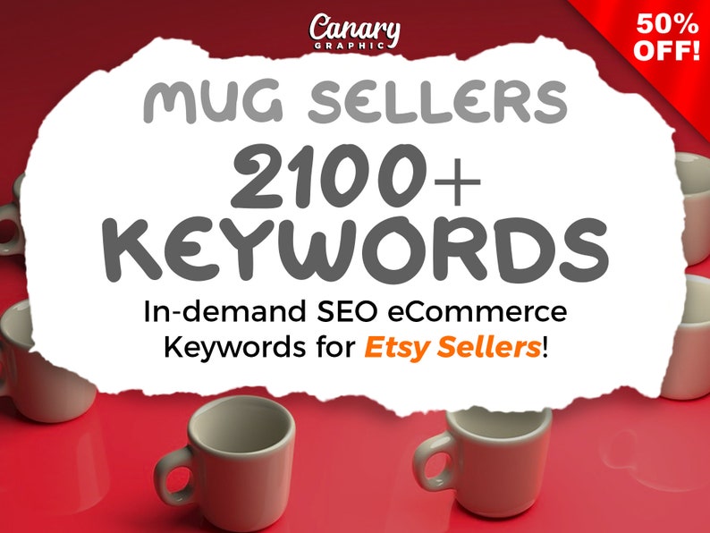 Mugs Keyword List, 2100+ Keywords for Sellers, Coffee Mugs Keyword Research, Print on Demand Keywords, SEO Longtail Keywords Mugs Keyword List, 2100+ Keywords for Sellers, Coffee Mugs Keyword Research, Print on Demand Keywords, SEO Longtail Keywords