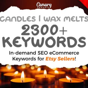 Candles Keywords List, Keywords for , Wax Melts Candle Holders Molds, SEO Keyword Research, Longtail Keywords, Title Tags Keywords