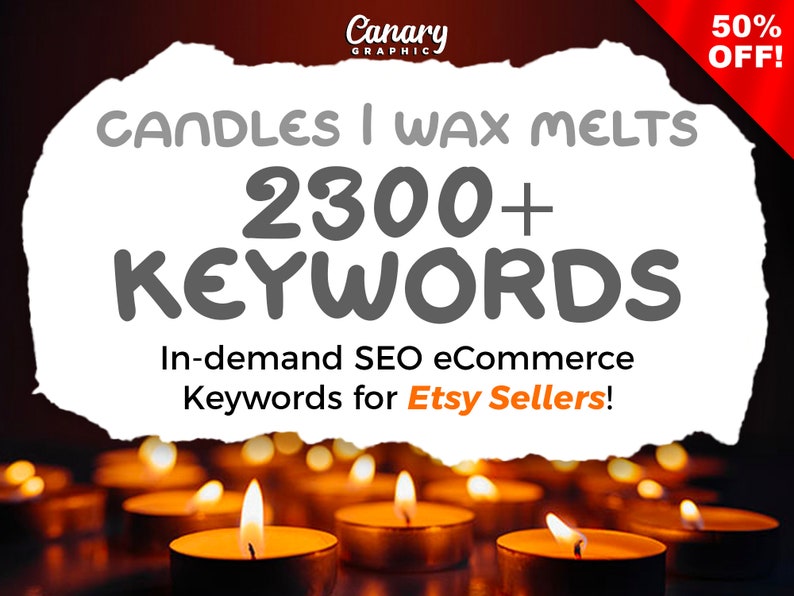 Candles Keywords List, Keywords for , Wax Melts Candle Holders Molds, SEO Keyword Research, Longtail Keywords, Title Tags Keywords Candles Keywords List, Keywords for , Wax Melts Candle Holders Molds, SEO Keyword Research, Longtail Keywords, Title Tags Keywords