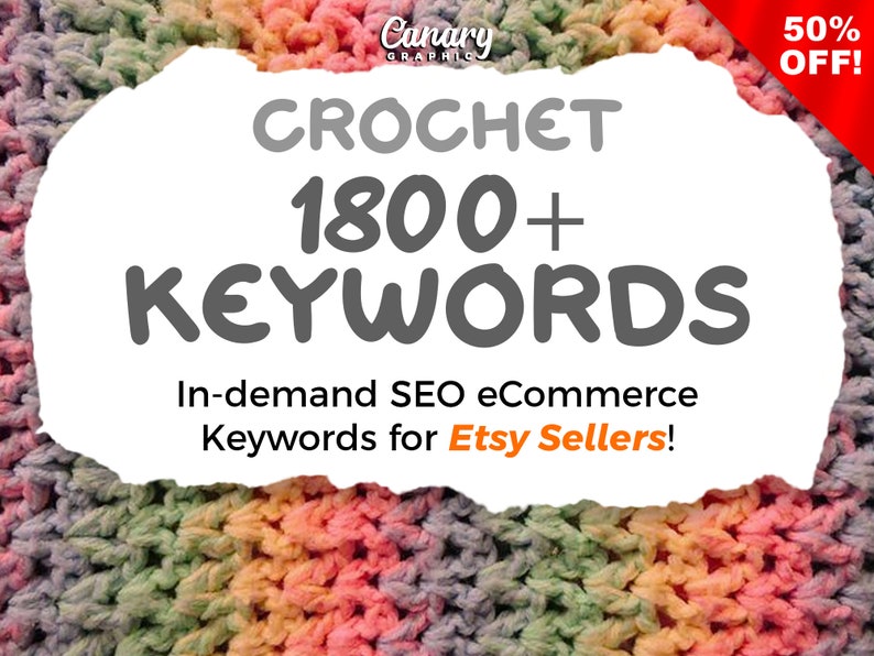 Crochet Keyword List, Top Seller Keywords for Crochet Patterns, Bags, Hats Tags, SEO Keyword Research Tool, Longtail Keywords Crochet Keyword List, Top Seller Keywords for Crochet Patterns, Bags, Hats Tags, SEO Keyword Research Tool, Longtail Keywords