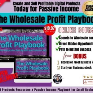 Online Course, How to Start Wholesale Business any Niche Product or Service,  Passive Income Ideas and Monetization Guide to Earn Money
