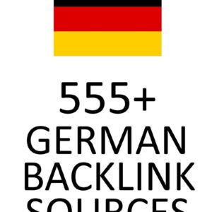 SEO GERMAN Backlinks Sources (555+), guest post possibiliets, seo help, seo tools,  seo templates, seo keywords, local seo report