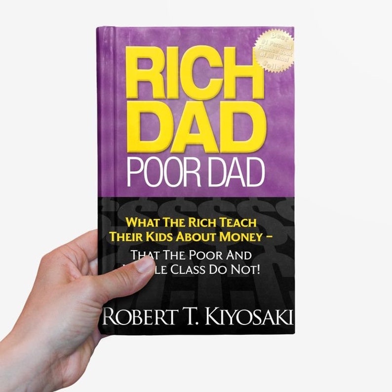 Rich Dad Poor Dad By Robert T. Kiyosaki Rich Dad Poor Dad By Robert T. Kiyosaki - Image 2
