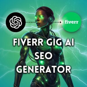 Fiverr Gig AI SEO Boost Generator | Stand Out In Fiverr Searches | Unlimited AI Optimization Made Easy | Instant Download | No Subscriptions