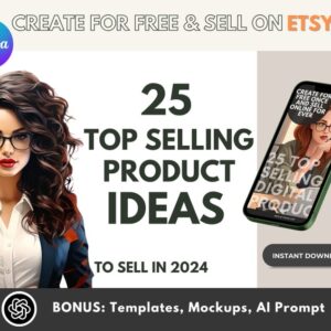Discover 25 top-selling digital product ideas: Online Course with Templates, Hacks, and Chat GPT Guidance for Moms Seeking Passive Income