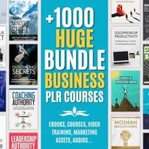 1000+ PLR Courses, Huge Bundle for learning business and entrepreneurship, Mega Pack (Ebooks, Courses, Videos) with private label rights