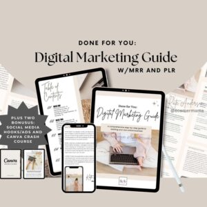Done for You: Digital Marketing Guide/eBook w/Master Resell Rights (MRR) and Private Label Rights (PLR) - a DFY Digital Marketing Product
