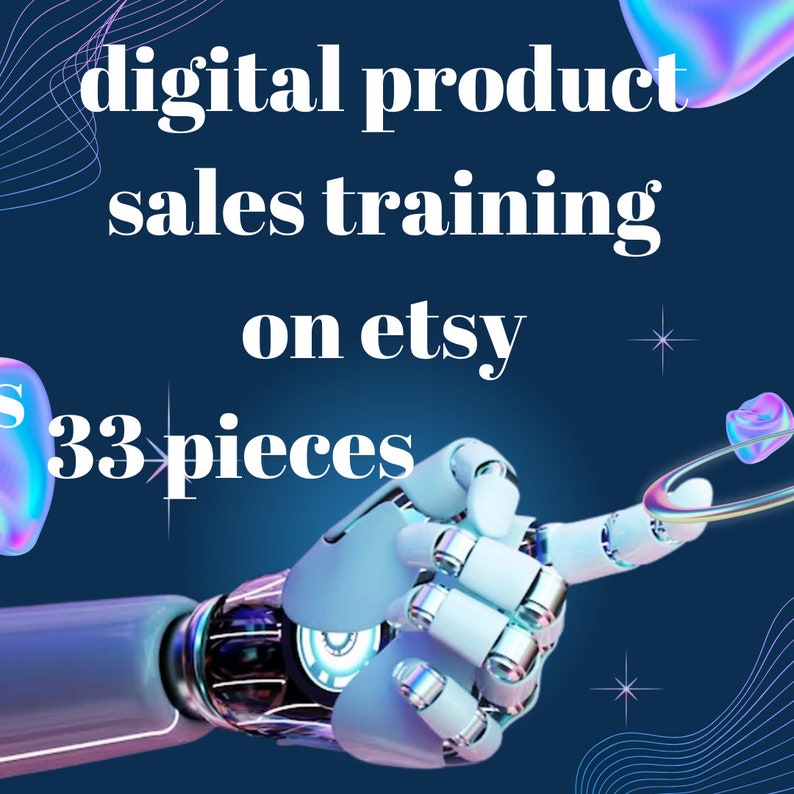 Digital product sales training on places like  and amazon with 33 artificial intelligence models, rise to the top