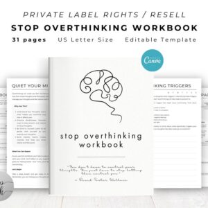 PLR / Resell Stop Overthinking Workbook for Commercial Use, Printable and Editable Template, Mindfulness Journal, Self-Care Journal