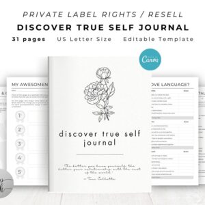 PLR / Resell Discover True Self Journal for Commercial Use, Printable and Editable Template, Mindfulness Journal, Self-Discovery Journal