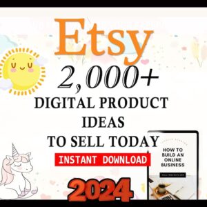 2000+ DIGITAL Products Ideas,  Digital Downloads, Passive Income, Create and sell Today, Best Small Business Ideas,  seller guide