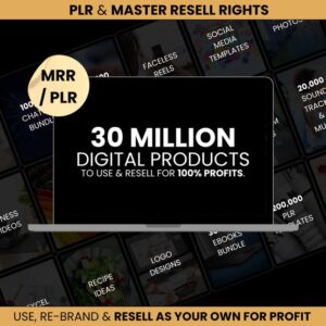 30Million+ Digital Products Bundle Ideal for Passive Income, DFY Content, Featuring Private Label Rights & Master Resell Rights (MRR) (PLR)