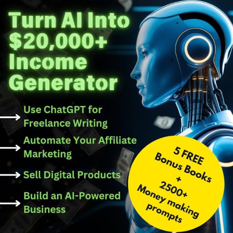 AI Side Hustles Cracked: 5 Bonus eBooks + 2500+ ChatGPT Prompts for Passive Income & Online Business