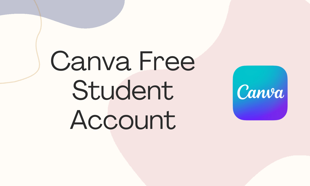 Canva Free Student Account