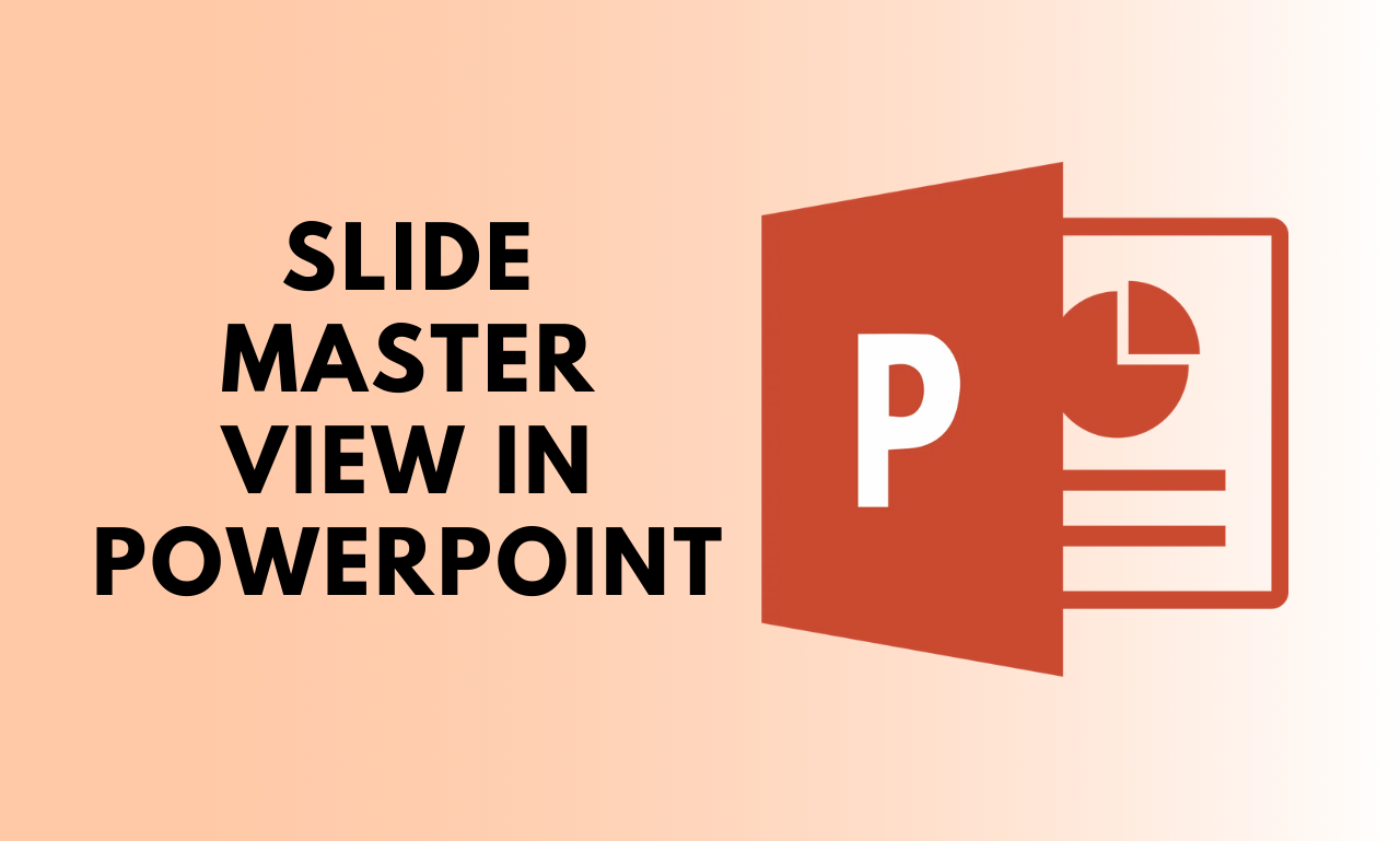 Slide Master View in PowerPoint