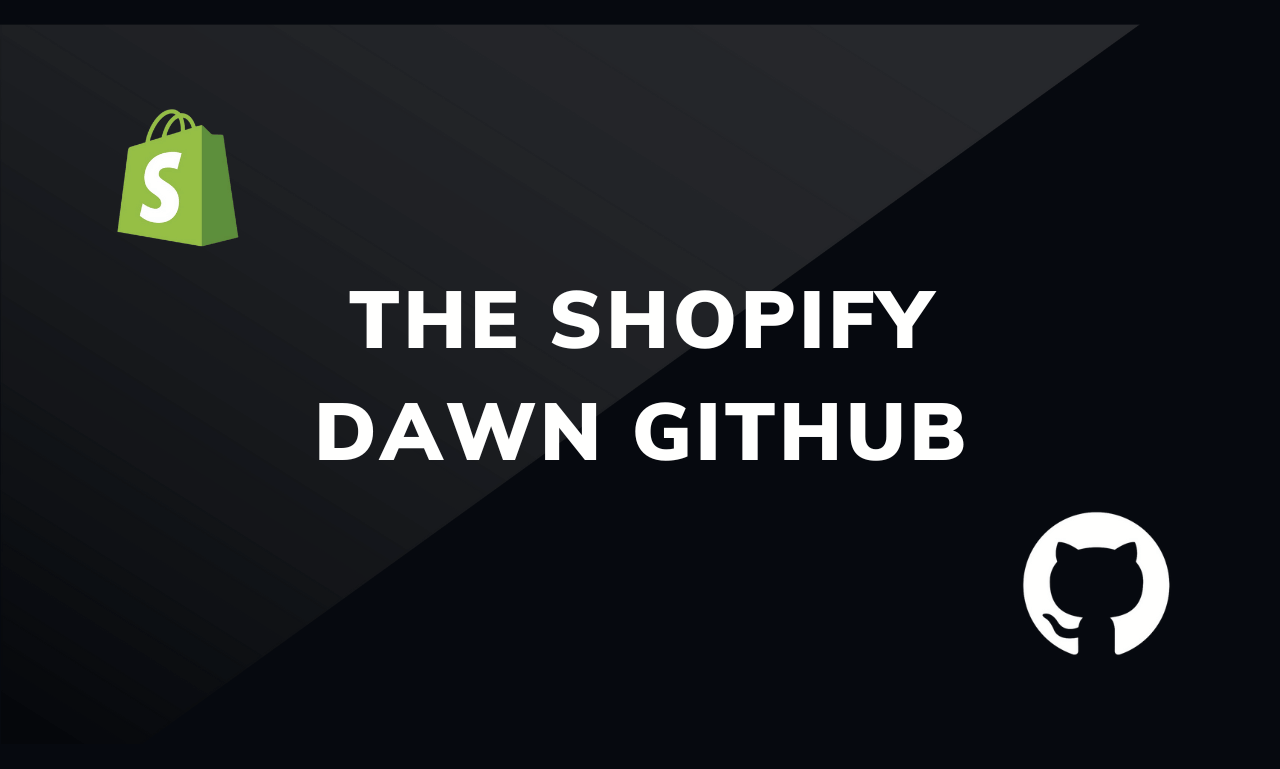 The Shopify Dawn GitHub