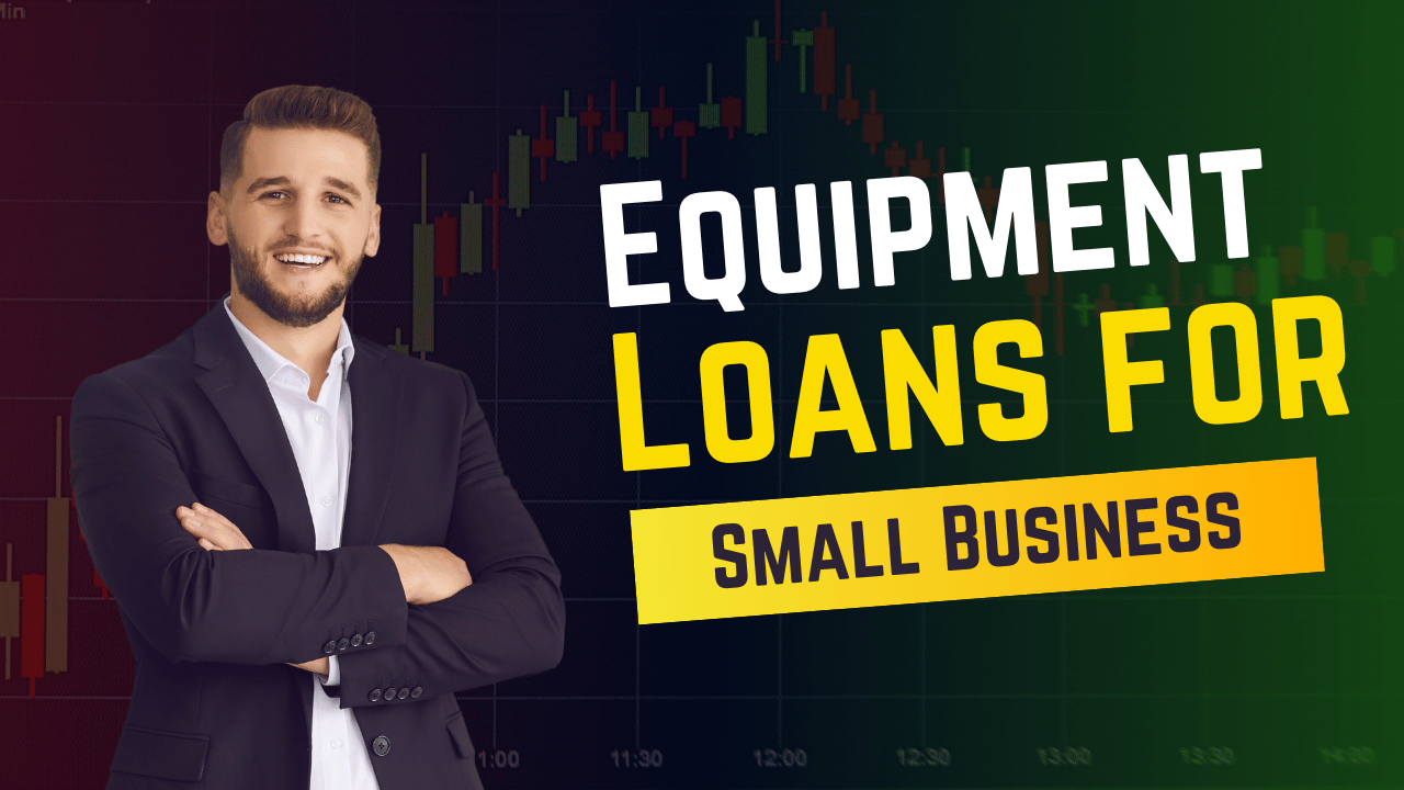 Equipment Loans for Small Business