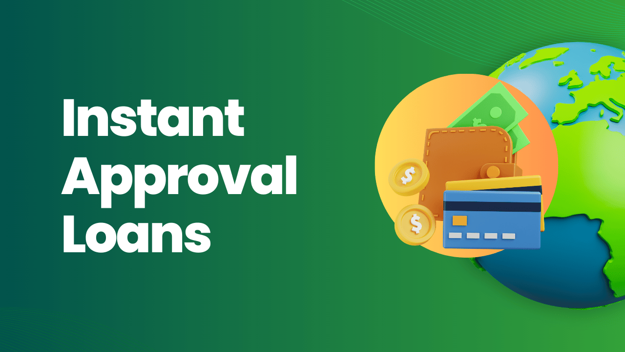 Instant Approval Loans