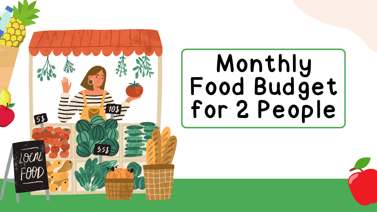 Monthly Food Budget for 2 People