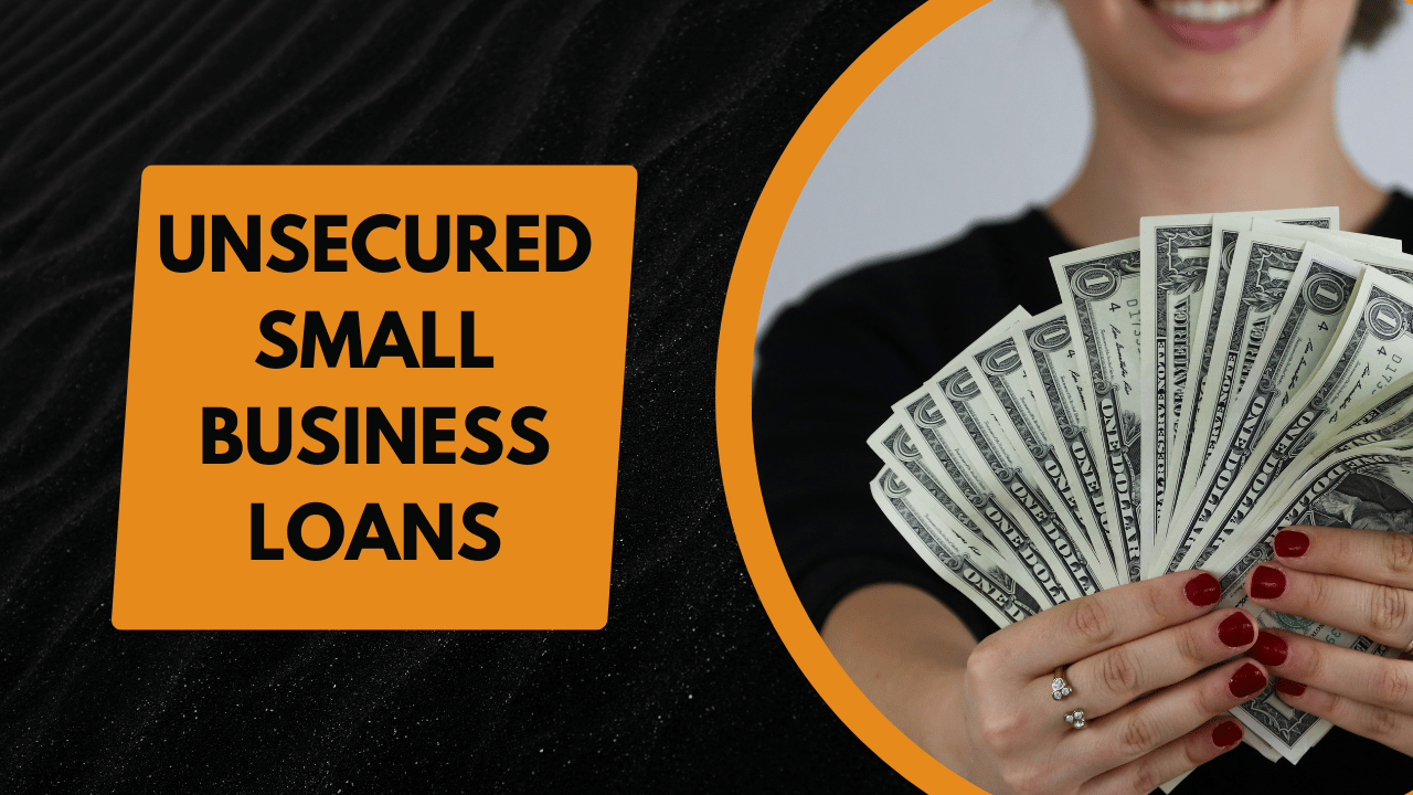 Unsecured Small Business Loans